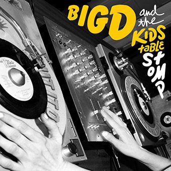 Big D and the Kids Table - Big D and the Kids Table